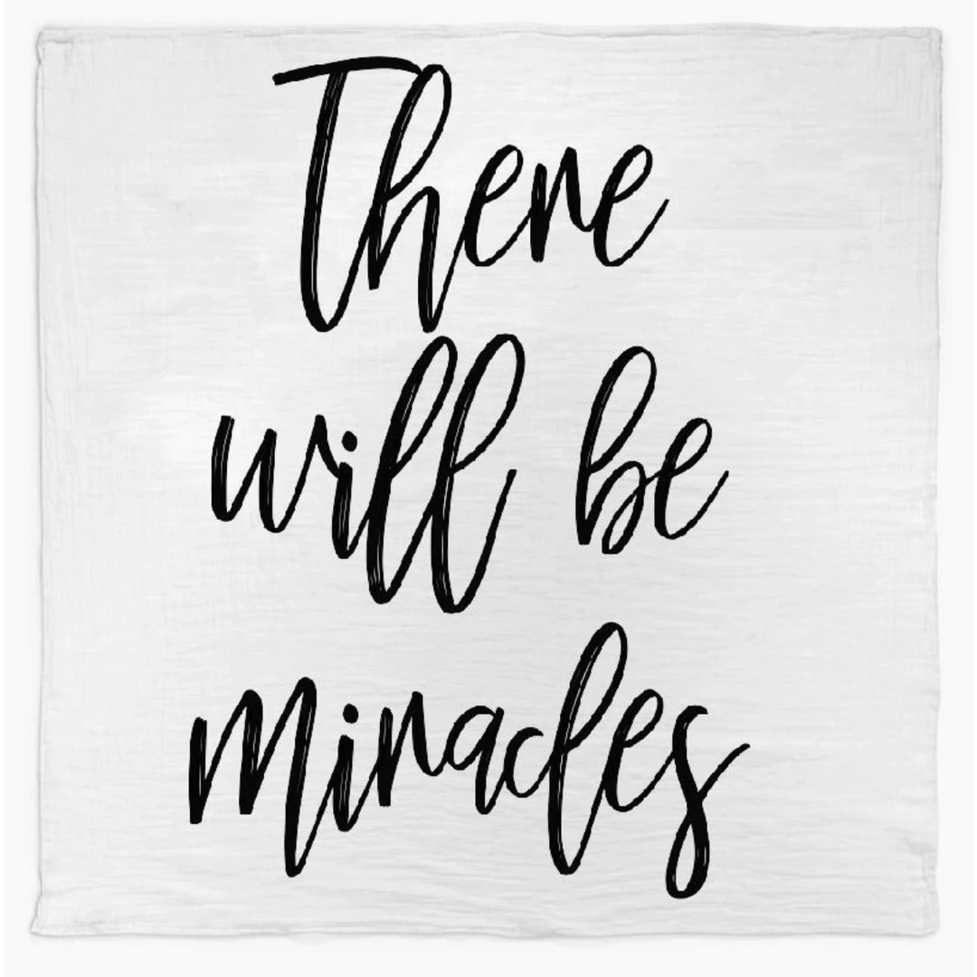 Modern Burlap There Will Be Miracles Muslin Swaddle 3 Modern Burlap There Will Be Miracles Muslin Swaddle