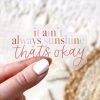 Elyse Breanne Designs Clear It Ain't Always Sunshine Sticker