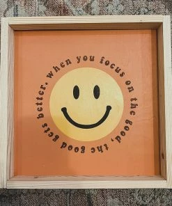 Emrose When You Focus On The Good Sign