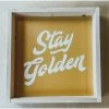 Emrose Decor Stay Golden Mustard Yellow Retro Sign