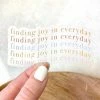 Elyse Breanne Designs Paper Goods Clear Finding Joy In Everday Sticker