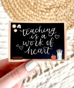 Elyse Breanne Designs Teach Is A Work Of Heart Sticker Paper Goods